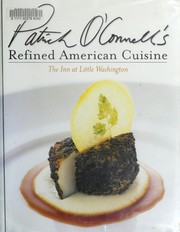 Cover of Patrick O'Connell's refined American cuisine by O'Connell, Patrick