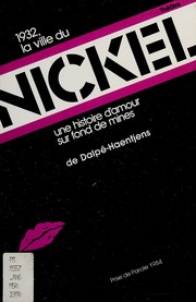 Front cover of 1932, la ville du nickel by Jean-Marc Dalpé