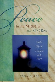 Front cover of Peace in the Midst of the Storm by Zada Sherry
