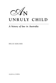 Cover of An unruly child by Bruce Kercher