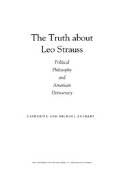 Front cover of The truth about Leo Strauss by Catherine H. Zuckert