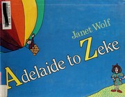 Cover of Adelaide to Zeke by Janet Wolf