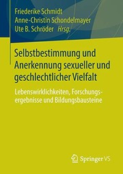 Front cover of Selbstbestimmung und Anerkennung sexueller und geschlechtlicher Vielfalt by Friederike Schmidt