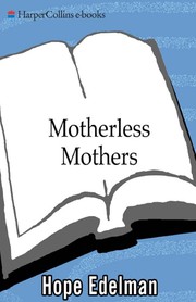 Front cover of Motherless mothers by Hope Edelman