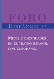 Front cover of Mitos e identidades en el teatro espan ol contempora neo by Vilches de Frutos, Ma. Francisca