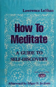 Front cover of How to meditate by Lawrence L. LeShan