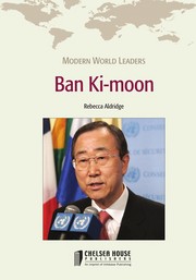 Front cover of Ban Ki-Moon by Rebecca Aldridge