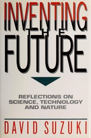 Cover of Inventing the future by David T. Suzuki