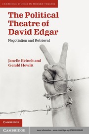 Cover of The political theatre of David Edgar by Janelle G. Reinelt