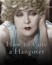 Front cover of How to Cure a Hangover by Salvatore Calabrese