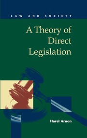 Front cover of A theory of direct legislation by Harel Arnon