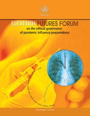 Front cover of Eleventh futures forum on the ethical governance of pandemic influenza preparedness by Elke Jakubowski
