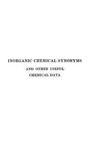 Cover of Inorganic chemical synonyms and other useful chemical data by Elton Richmond Darling
