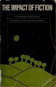 Front cover of The impact of fiction by Herbert L. Carson
