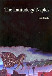 Front cover of The Latitude of Naples by Eva Bourke