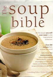 Front cover of The soup bible by Debra Mayhew