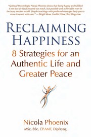 Front cover of Reclaiming happiness by Nicola Phoenix