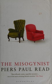 Cover of The misogynist by Piers Paul Read