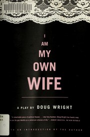 Front cover of I am my own wife by Doug Wright
