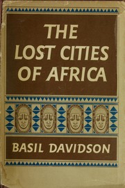 Front cover of The lost cities of Africa by Basil Davidson