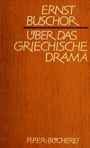 Front cover of Über das griechische Drama by Ernst Buschor
