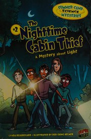 Front cover of The nighttime cabin thief by Lynda Beauregard