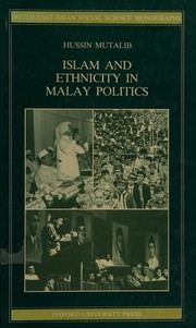 Cover of Islam and ethnicity in Malay politics by Hussin Mutalib