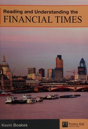 Cover of Reading and understanding the Financial times by Kevin Boakes