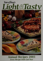Cover of Taste of Home's Light & Tasty Annual Recipes 2003 by Julie Schnittka