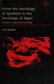 Front cover of From the sociology of symbols to the sociology of signs by Ino Rossi