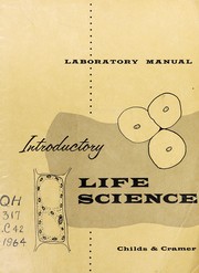 Front cover of Laboratory manual for introductory life science [by] Henry E. Childs, Jr. [and] L. Louise Cramer by Henry Everett Childs