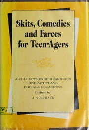 Cover of Skits, comedies and farces for teen-agers by A. S. Burack