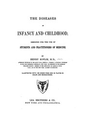 Front cover of The Diseases of infancy and childhood by Henry Koplik