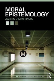Cover of Moral epistemology by Aaron Zimmerman