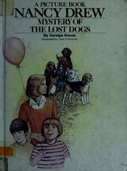 Front cover of Mystery of the lost dogs by Carolyn Keene