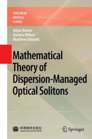 Front cover of Mathematical theory of dispersion-managed optical solitons by Biswas, Anjan Dr