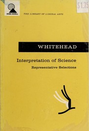 Front cover of The interpretation of science by Alfred North Whitehead
