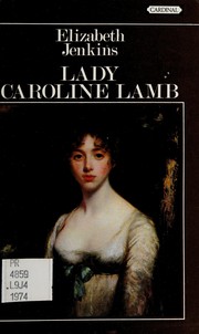 Cover of Lady Caroline Lamb by Elizabeth Jenkins