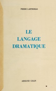 Front cover of Le langage dramatique by Larthomas, Pierre Henri