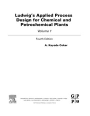 Front cover of Ludwig's applied process design for chemical and petrochemical plants by A. Kayode Coker
