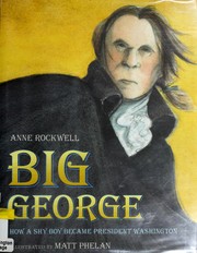 Front cover of Big George by Anne F. Rockwell