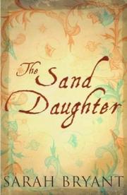 Front cover of Sand daughter by Sarah Bryant