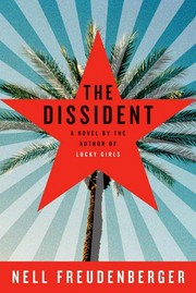 Cover of The dissident by Nell Freudenberger