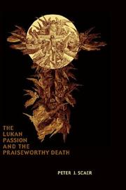 Front cover of The Lukan Passion and the Praiseworthy Death (New Testament Monographs) by Peter, J. Scaer
