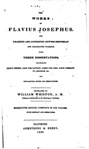 Front cover of The works of Flavius Josephus, the learned and authentic Jewish historian and celebrated warrior by Josephus, Flavius.