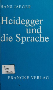 Cover of Heidegger und die Sprache by Jaeger, Hans