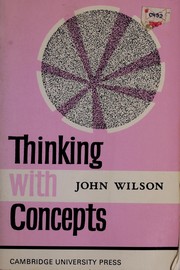 Cover of Thinking with concepts by Wilson, John