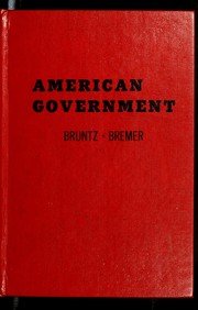 Front cover of American Government by George G. Bruntz
