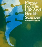 Front cover of Physics for the life and health sciences by Simon Gavin George MacDonald