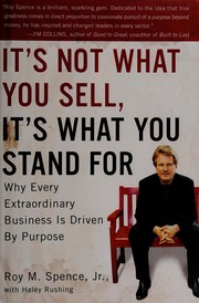 Cover of It's not what you sell, it's what you stand for by Roy Spence
